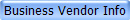 Business Vendor Info